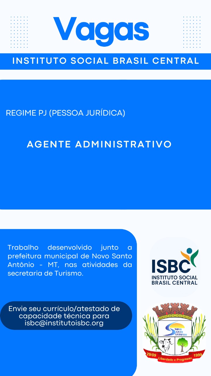 VAGAS - REGIME PJ (PESSOA JURÍDICA) - Atividades da secretaria de Turismo - Novo Santo Antônio - MT